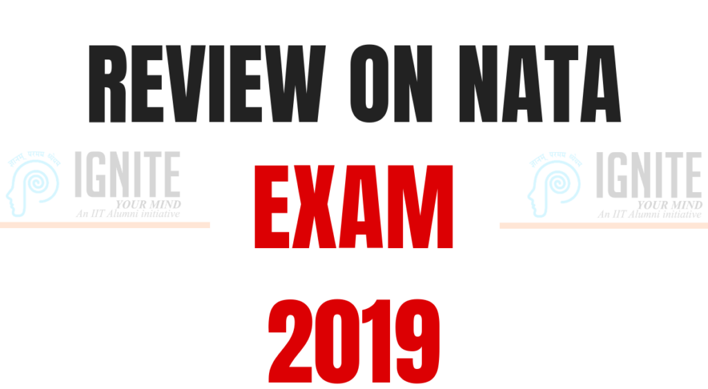 A REVIEW ON NATA EXAM 2019