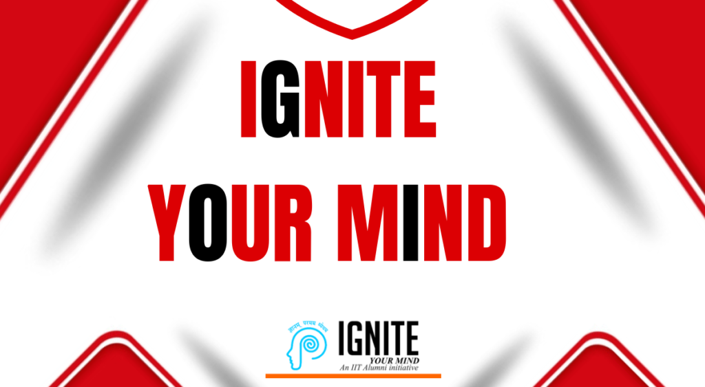 An Insight into the course of IGNITE