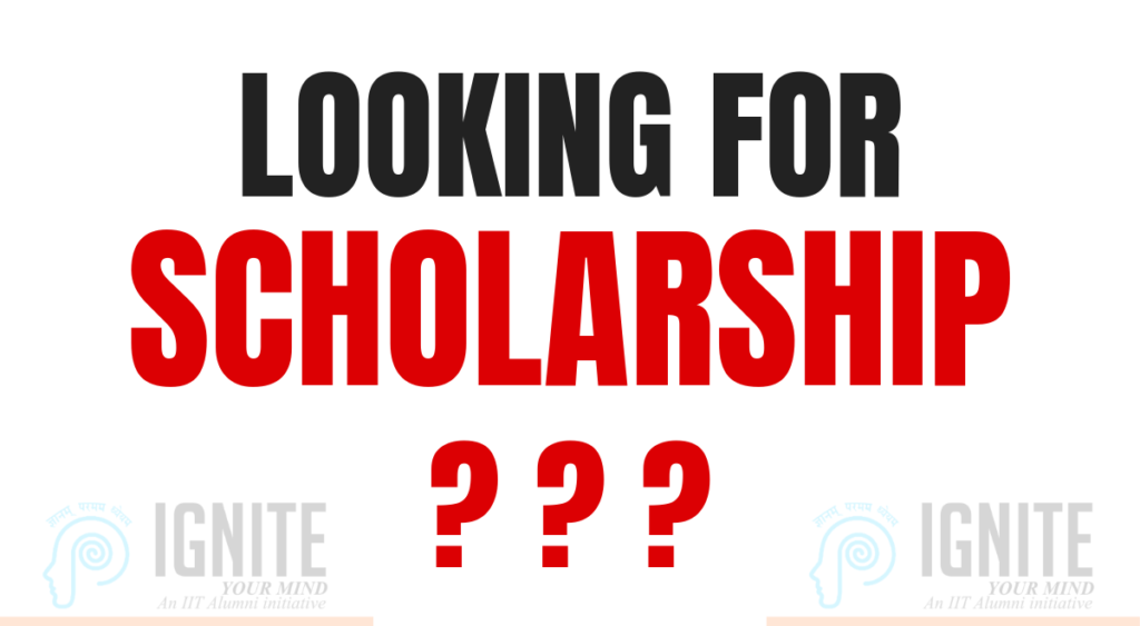 Looking for Scholarship??